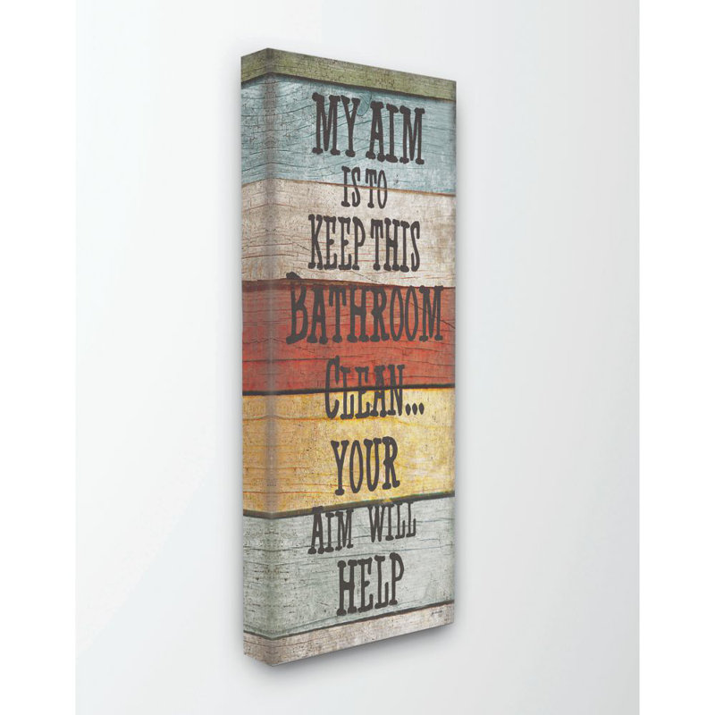«My But Is To Keep This Room Clean», Toile tendue, L 10 po x H 24 po