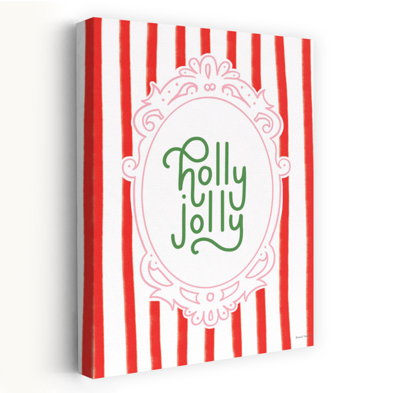 Whimsy Holly Jolly by Rachel Nieman - Wrapped Canvas Print, 152.4cm H x 101.6cm W