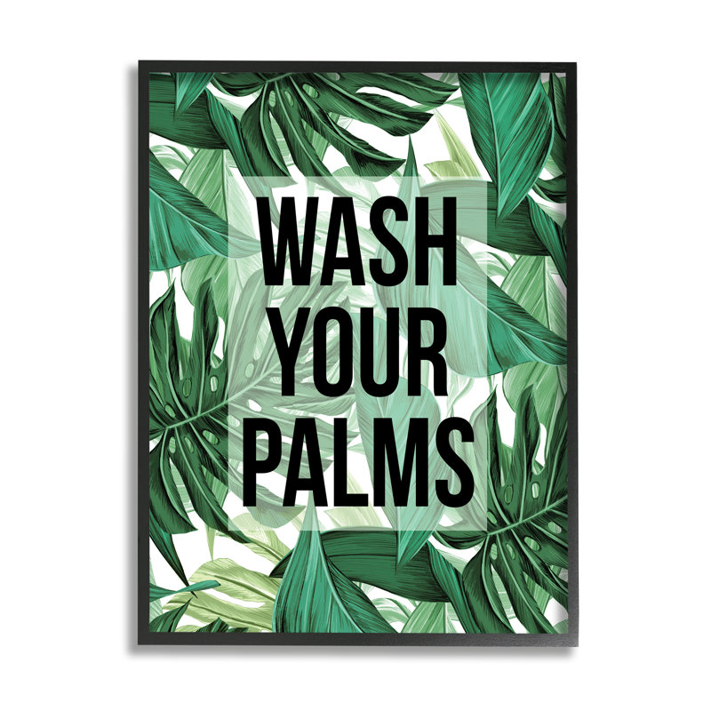 «Wash Your Palms Bathroom», feuilles de plantes vertes, H 14 po x l 11 po, Cadre noir