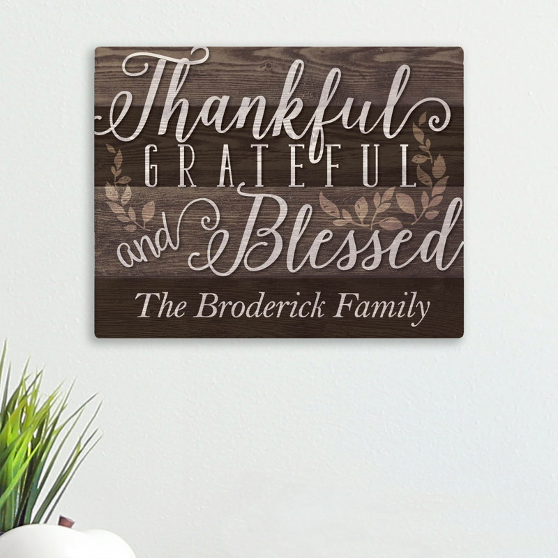 " Thankful Grateful Blessed Uplifting ", 16" H x 20" W x 1" D
