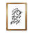 Stop and Drink the Rose - Typography Print on Paper-2115092339-2115092340