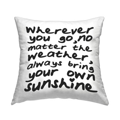 Coussin décoratif Bring Your Own Sunshine Expression
