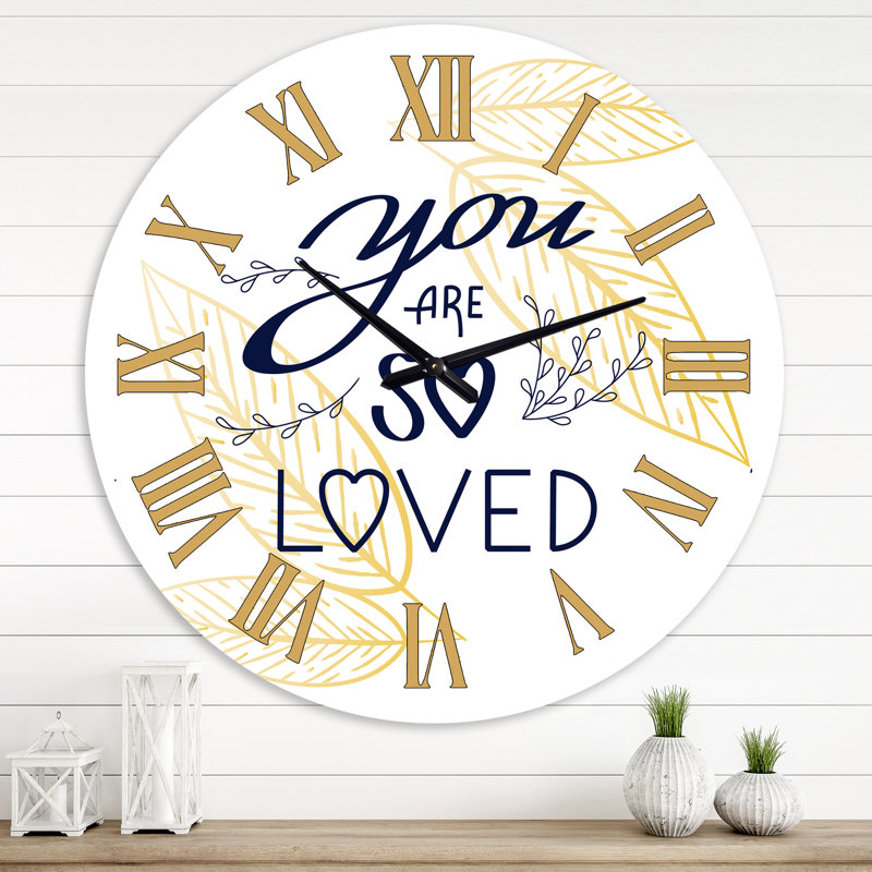 Horloge murale You Are so Love, Moyen