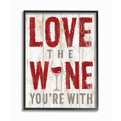 " Love The Wine You " by Stephanie Workman Marrott