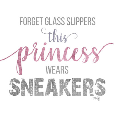 " This Princess Wears Sneakers " by Marla Rae