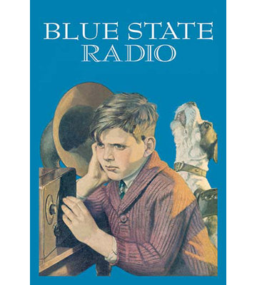 « blue state radio » par wilbur pierce, affiche rétro