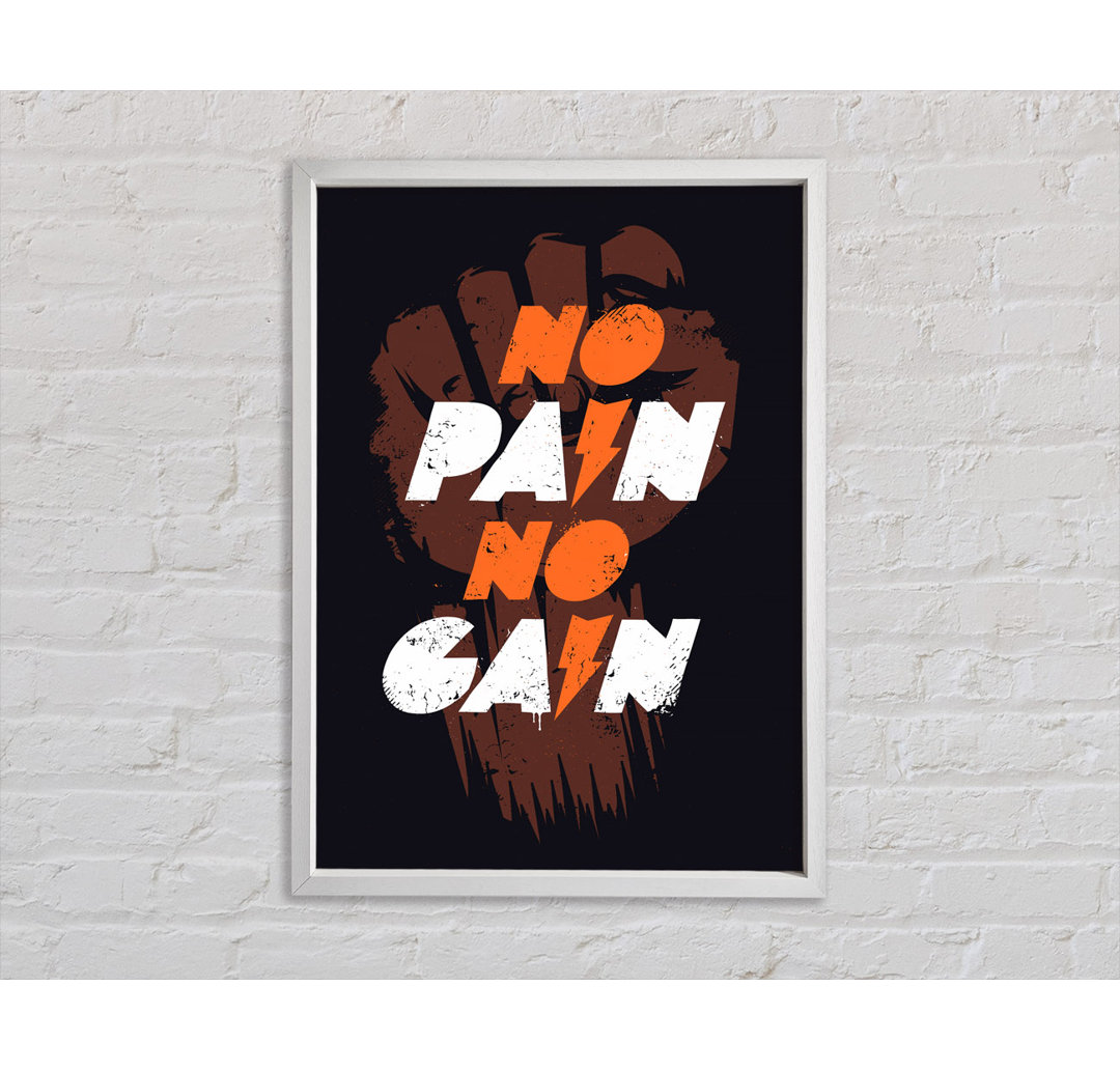 No Pain No Gain 1 - Single Picture Frame Kunstdrucke auf Leinwand