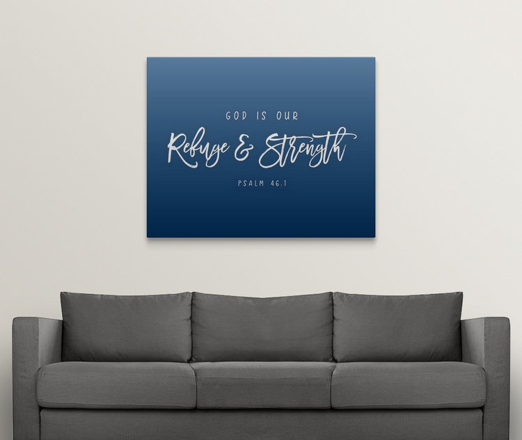 " Psalm 46:1 ", 16" H x 20" W x 1.5" D, Canvas