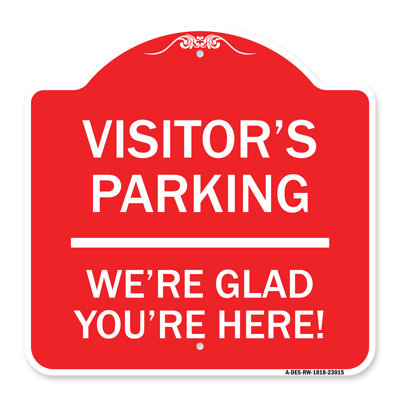 Enseigne Signmission Designer Series - Enseigne de stationnement réservée Stationnement visiteurs, nous sommes heureux que vous soyez là! | Panneau architectural rouge et blanc en aluminium de gros calibre 18 po x 18 po | Fabriqué aux États-Unis