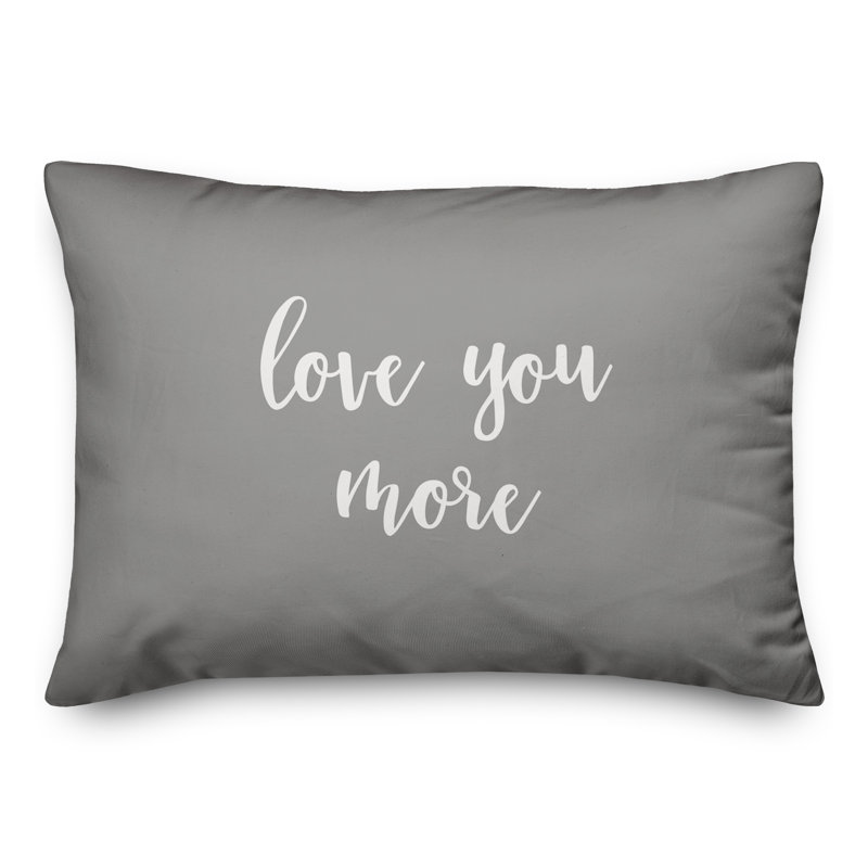  Love You More Throw Pillow, Gray