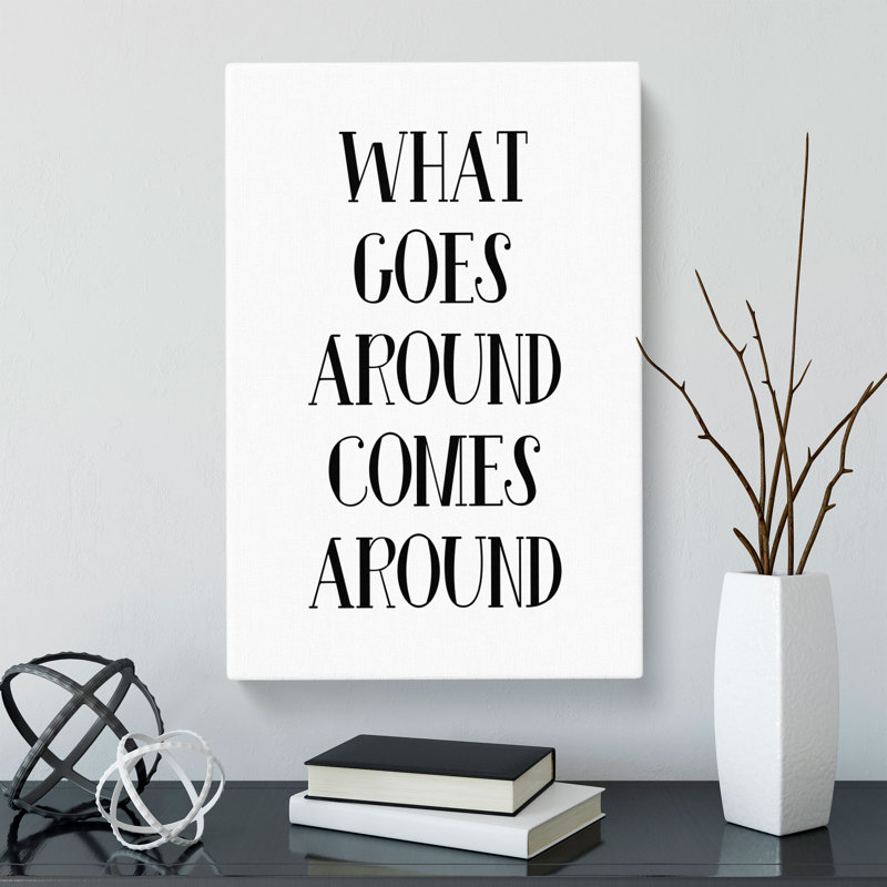 What Goes Around - Wrapped Canvas Print, 76cm H x 50cm W x 3cm D