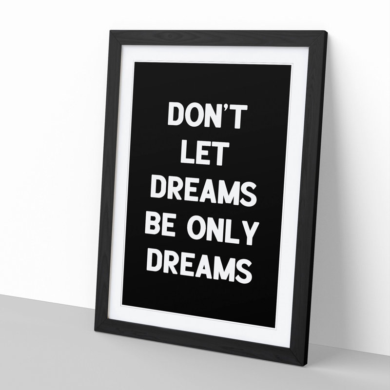 Dreams - Picture Frame Typography, Black, 65cm H x 48cm W x 2cm D