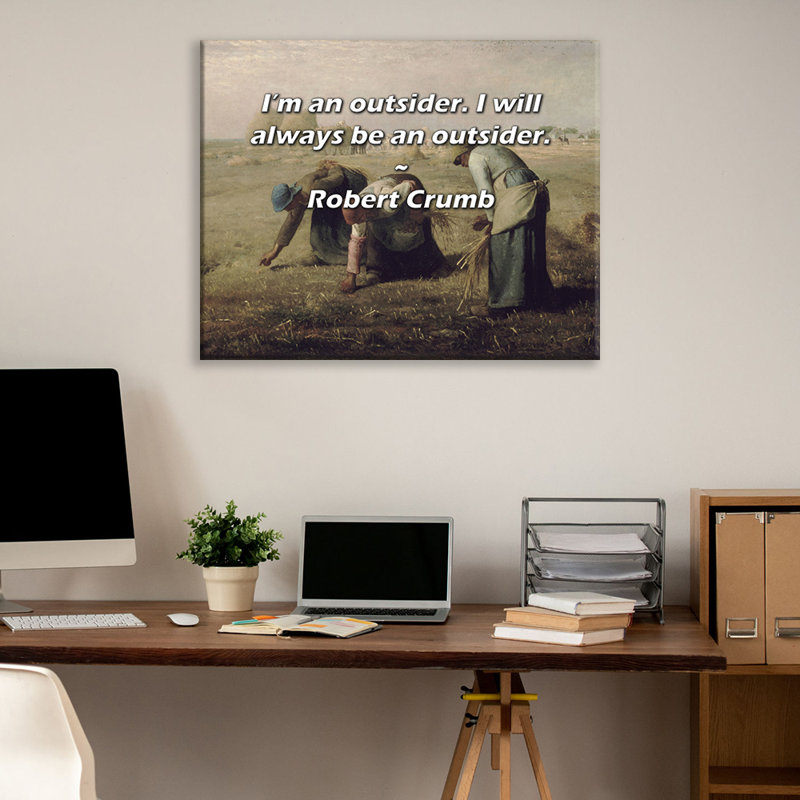 Artsy Quote "I’m an outsider. I will always be an outsider." By Robert Crumb Gallery Wrapped Canvas, 17" H x 24" W