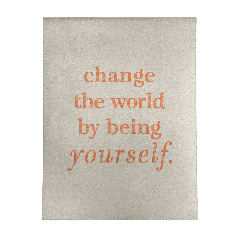 Tapis à la main the world quoted change the world, Rectangle 9 pi x 12 pi