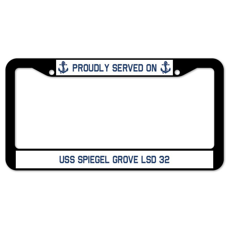 Signmission Proudly Served On Served On USS SPIEGEL GROVE LSD 32 Plastic Licence Plate Frame