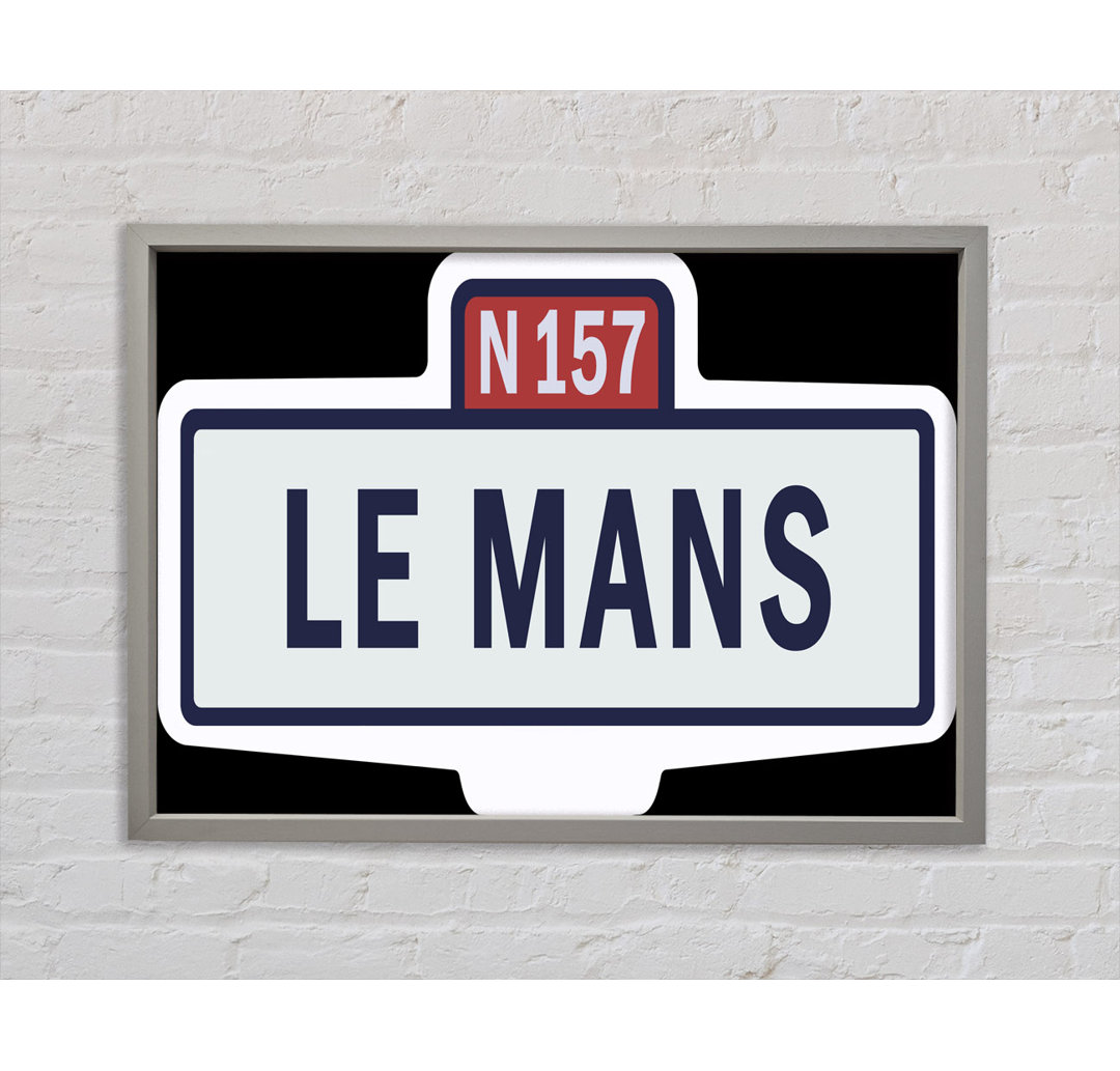 Le Mans Rennen Schild - Einzelner Bilderrahmen Kunstdrucke auf Leinwand