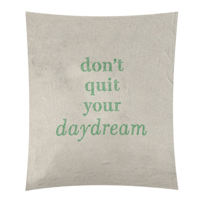 Polyester à la main ne pas quitter votre tapisserie daydream quote