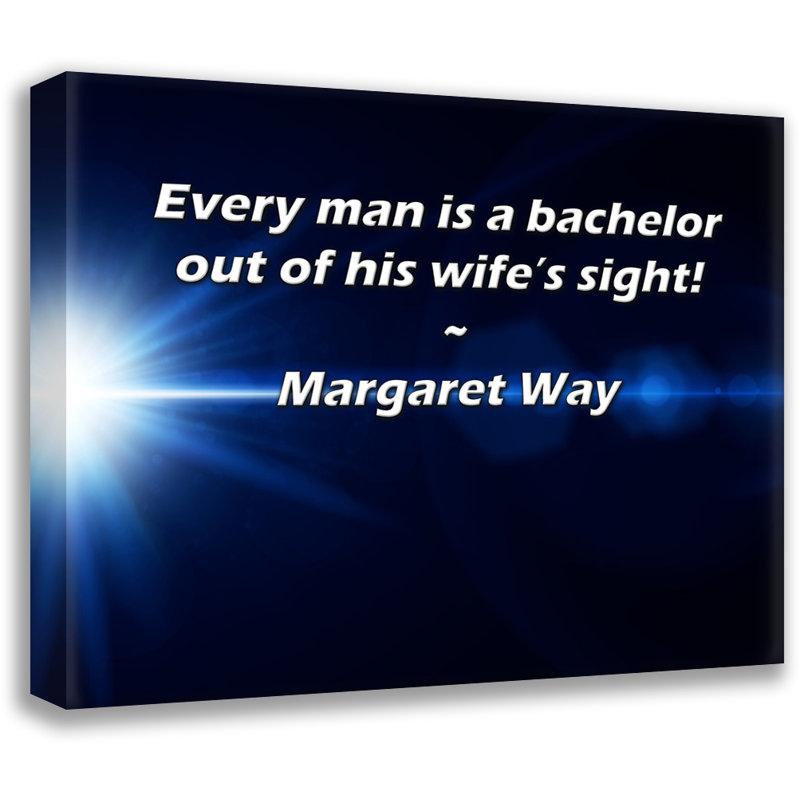 Artsy Quote By Margaret Way Gallery Wrapped Canvas, 17" H x 24" W