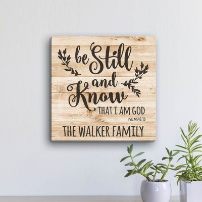 " Be Still and Know That I Am God " Textual Art Print