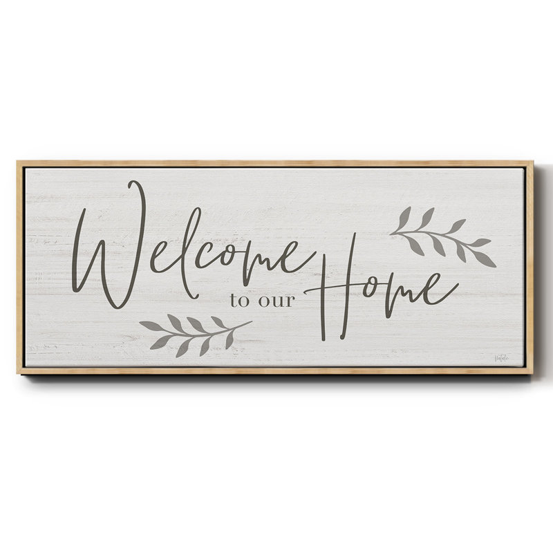 Welcome To Our Home - Toile encadrée