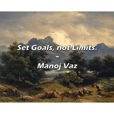 Citation artistique «Définir des objectifs, pas des limites». Toile tendue par Manoj Vaz Gallery