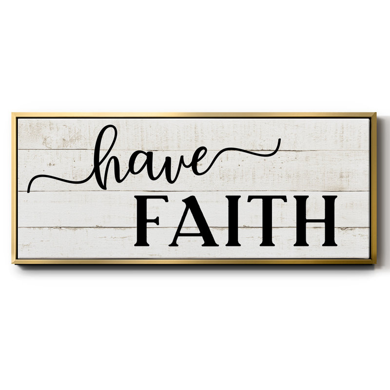 Have Faith- Framed Canvas
