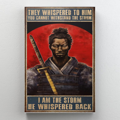 " Samurai I Am The Storm "