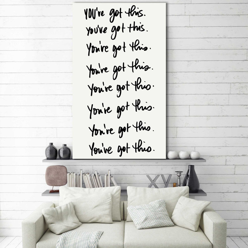«You You Got This» par SD graphiques studio - impression, Toile tendue, H 60 po x l 36 po x P 1,5 po