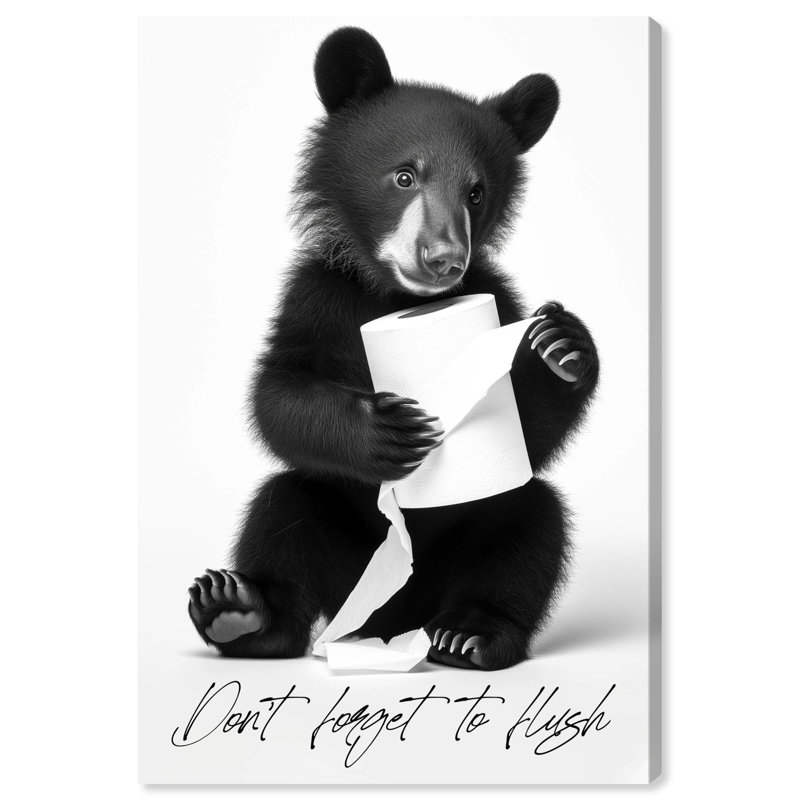 «Don't Forget to Flush Bear», reproduction d'art sur toile par Notoriart, Toile tendue, H 36 po x l 24 po