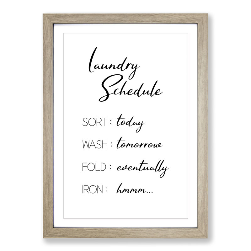 Laundry Schedule - Framed Print, Oak Framed, 48cm H x 36cm W x 2cm D