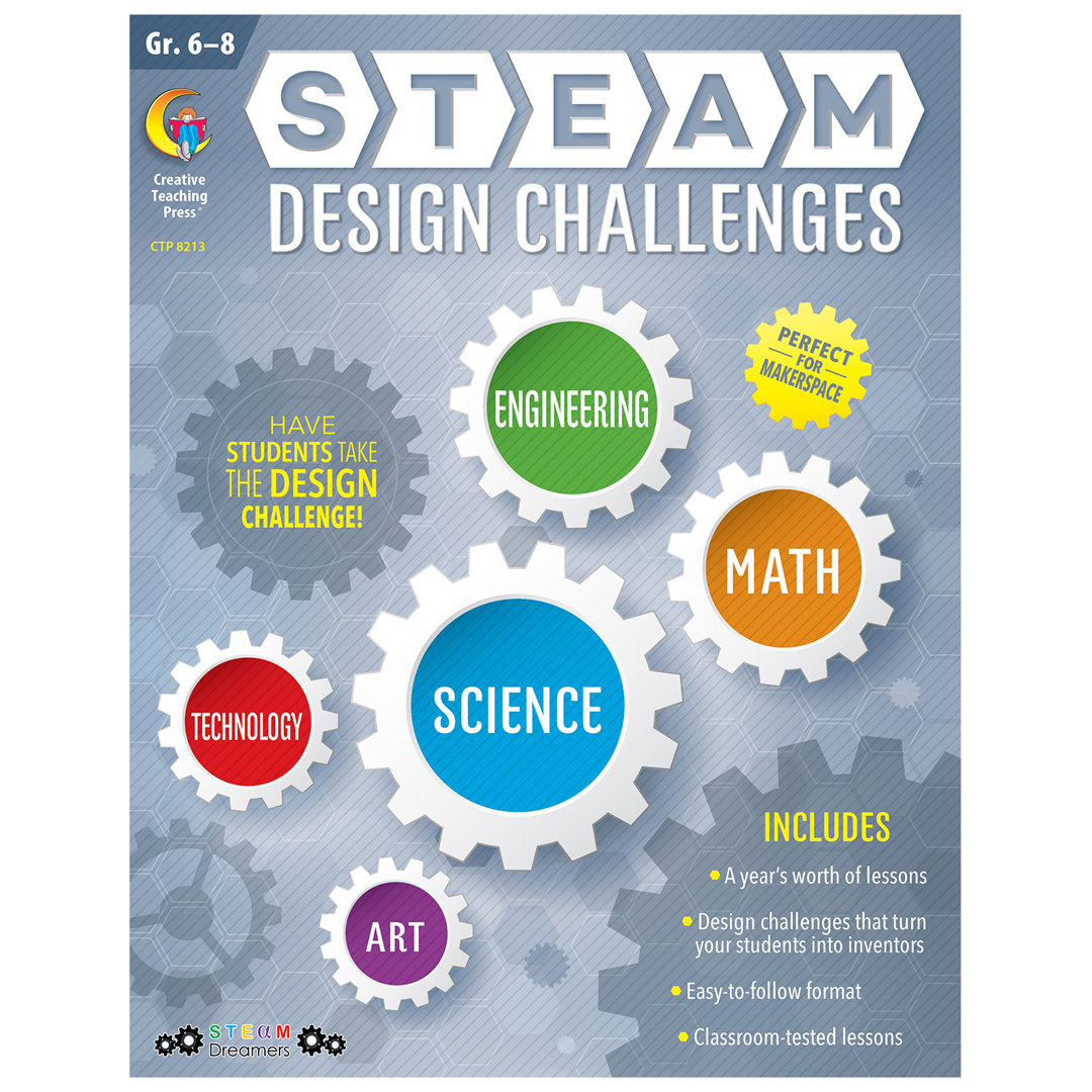 STEAM Design Challenges Resource Book Creative Teaching Press