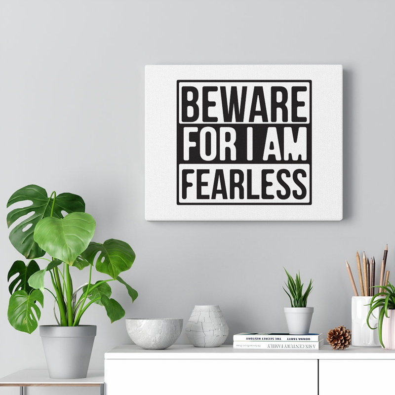 I Am Fearless - Wrapped Canvas Print, 28cm H x 36cm W
