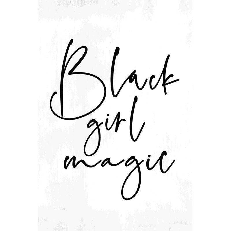 «Black Girl Magic», art textuel sur toile tendue, H 18 po x l 12 po