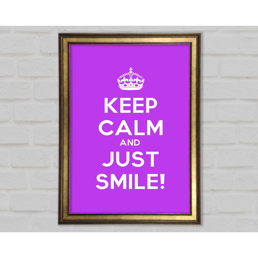 Keep Calm Smile Gerahmter Druck