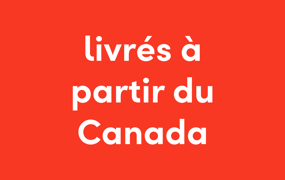 livrés à partir du Canada