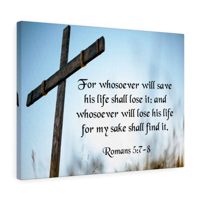 Lose His Life For The Lord Matthew 16:25 - Wrapped Canvas Print