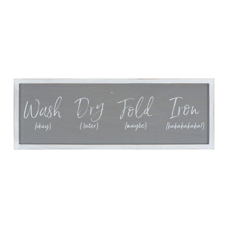 Décoration murale en bois "Wash ... Fold 'Peut-être' Iron 'hahaha'"