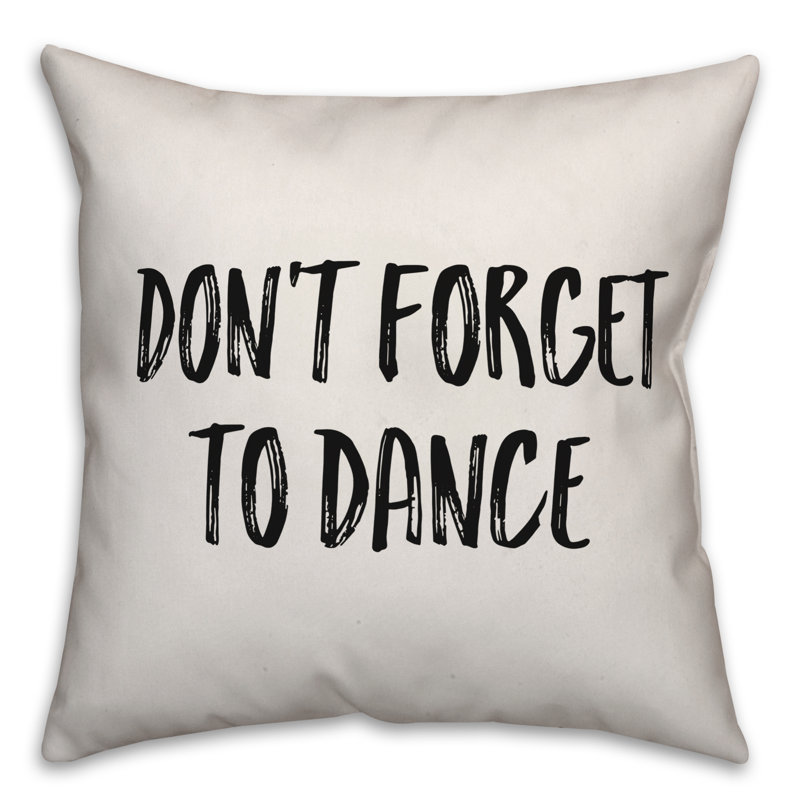 Coussin «Don't Forget to Dance», 20 po x 20 po