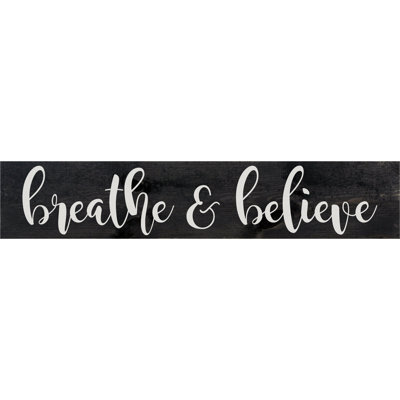 «Breathe & Believe» par Sawdust City, impression d'art textuel sur bois sans cadre