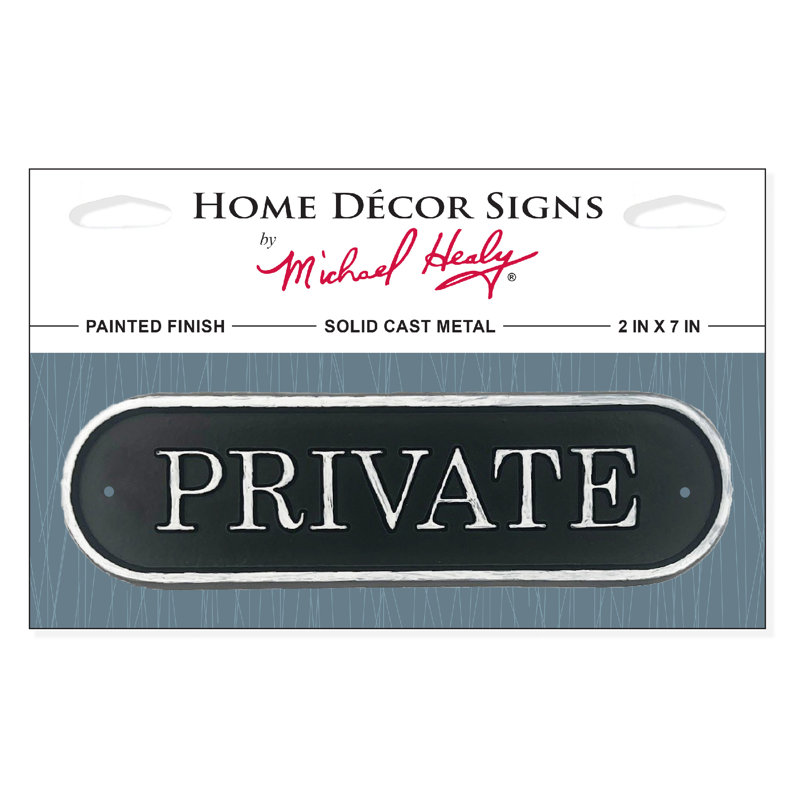 Private Home Décor Sign