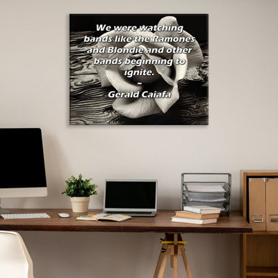 Toile tendue de la galerie ArtsyQuotes par Gerald Caiafa: «Nous regardions des groupes comme les Ramones et Blondie et d'autres groupes commencer à s'enflammer.