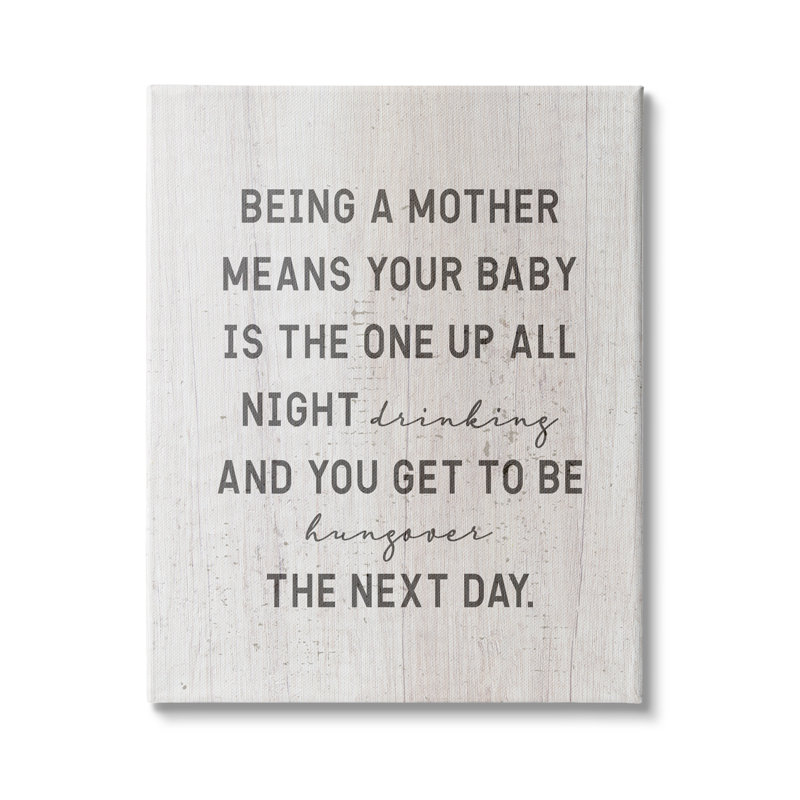 «Being A Mother» (Traduction libre), Toile tendue, H 20 po x l 16 po