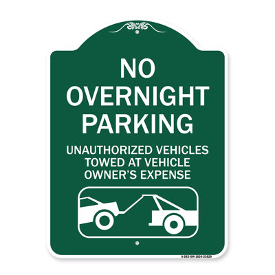 Enseigne Signmission Designer Series - Pas de stationnement de nuit, les véhicules non autorisés seront remorqués | Enseigne architecturale en aluminium de gros calibre vert et blanc 18 po x 24 po | Protégez votre entreprise | Fabriqué aux États-Uni