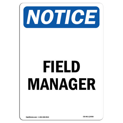 Notice - Field Manager Sign
