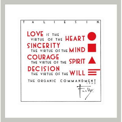 «The Organic Commandment» par Frank Lloyd Wright - Impression giclée encadrée