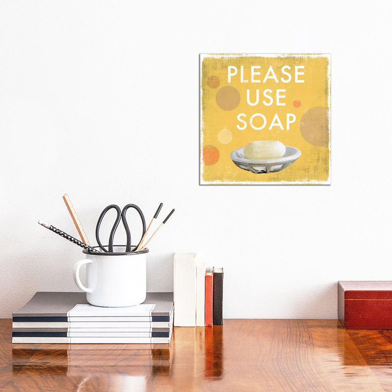 Please Use Soap by Drako Fontaine - Wrapped Canvas Art Prints, 30.48cm H x 30.48cm W