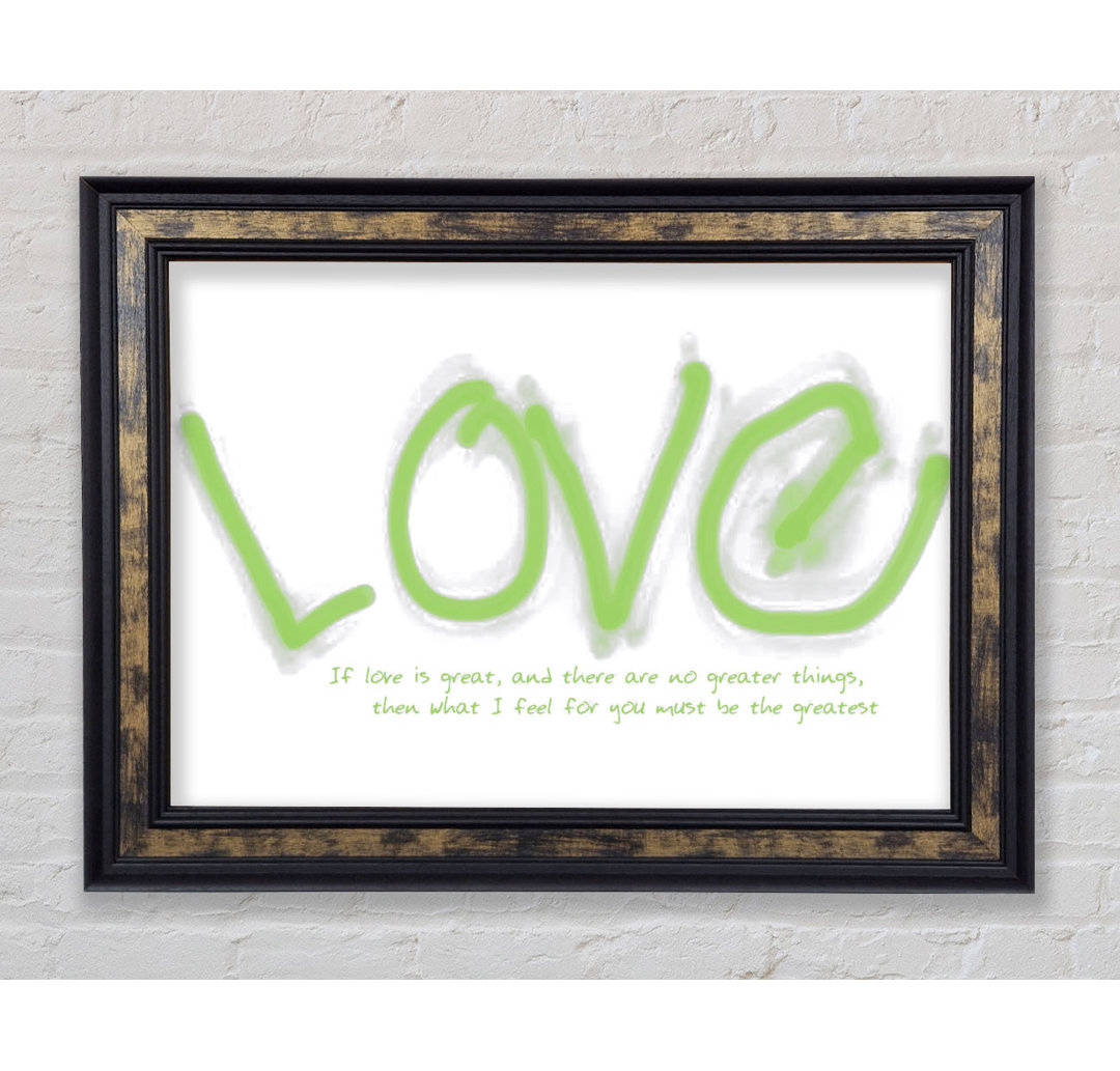 If Love is Great Lime Green - Einzelner Bilderrahmen Kunstdrucke