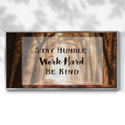 Stay Humble- Framed Gallery Wrapped Canvas -Ready to Hang