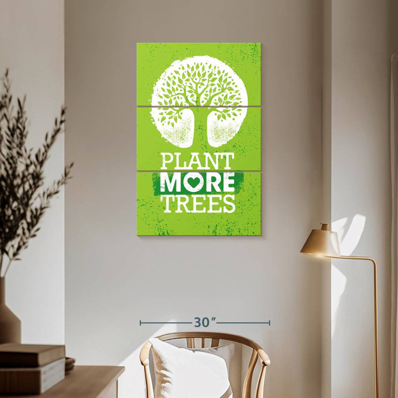 Tergel Plant Trees Environmental Slogan, 57" H x 36" W