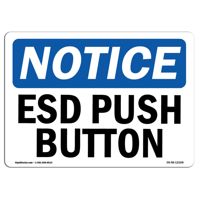 ESD Push Button Sign